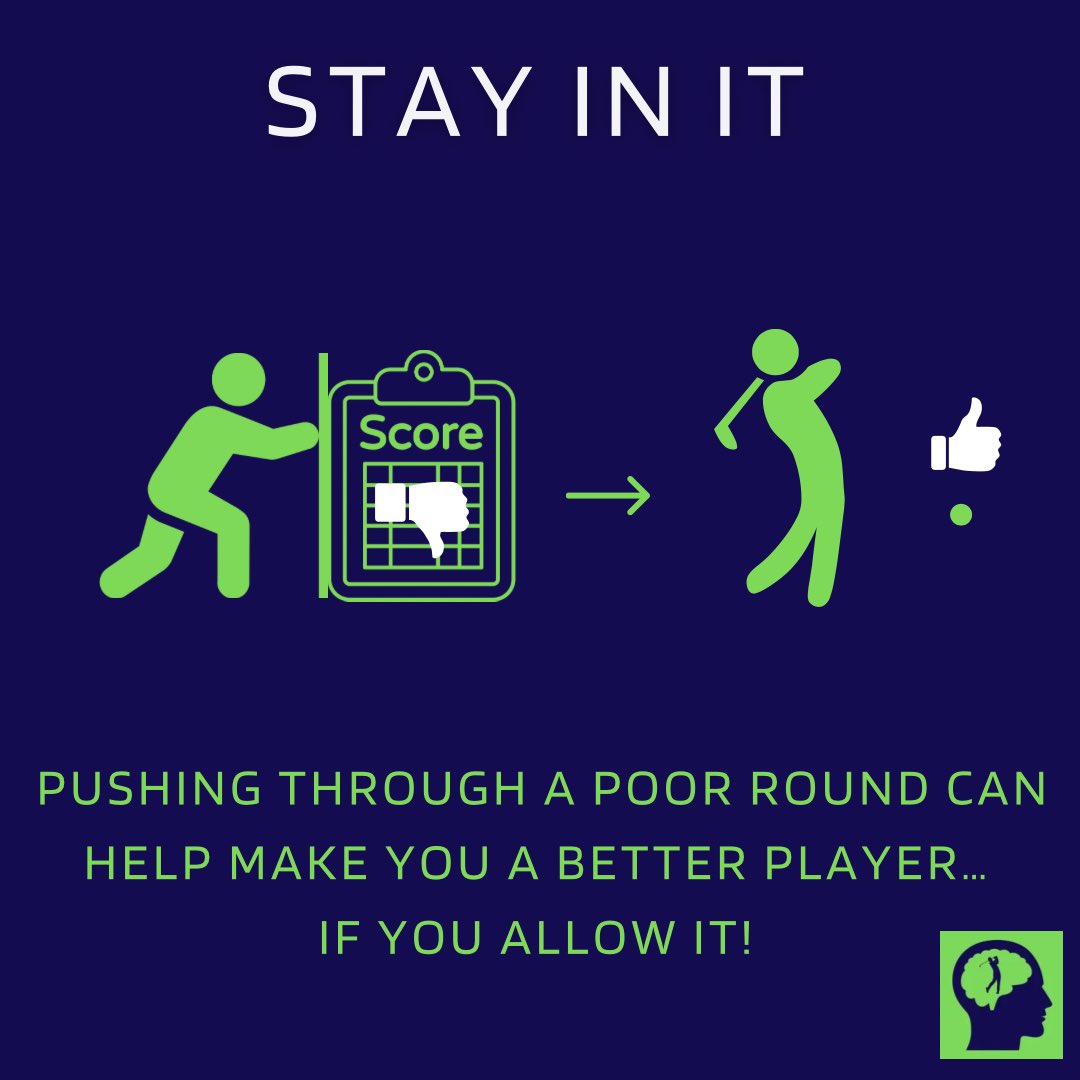 Staying engaged in during a poor round is not easy, but can help you produce 

🔵 Better Scores: Making a bad score into an average one 

🟢 Better Habits: Being sure not to let ‘giving up’ become a habit 

🔵 More Fun: Working new shots/strategy without fear of score wrecking