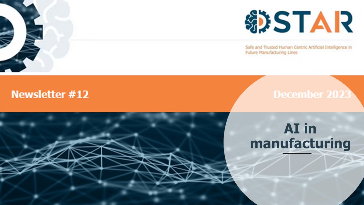 starAI_eu's tweet photo. 📣 📨 The STAR NEWSLETTER #12 is out! If you are interested in leading-edge #AI technologies with wide applicability in #manufacturing environments, follow the link and enjoy reading!

👉 https://t.co/12fWqxkqh7

#star_AI #H2020

#ArtificialIntelligence #SmartManufacturing https://t.co/G1esJb7akw