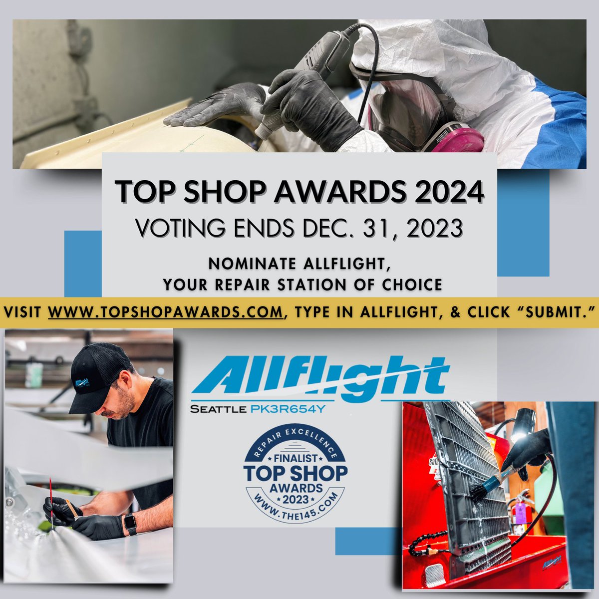 InfinityAirGRP's tweet photo. Voting for the Top Shop 2024 Nominations ends on 12/31!  Your honored us with a nomination in 2023—help us do it again in 2024!  Go to https://t.co/DkFCSRvQBq, type in “Allflight” and click “Submit.” Thank you for your support! 
#TopShopAwards2024 #FAA145 #RepairStation https://t.co/6OAhiXNRdq