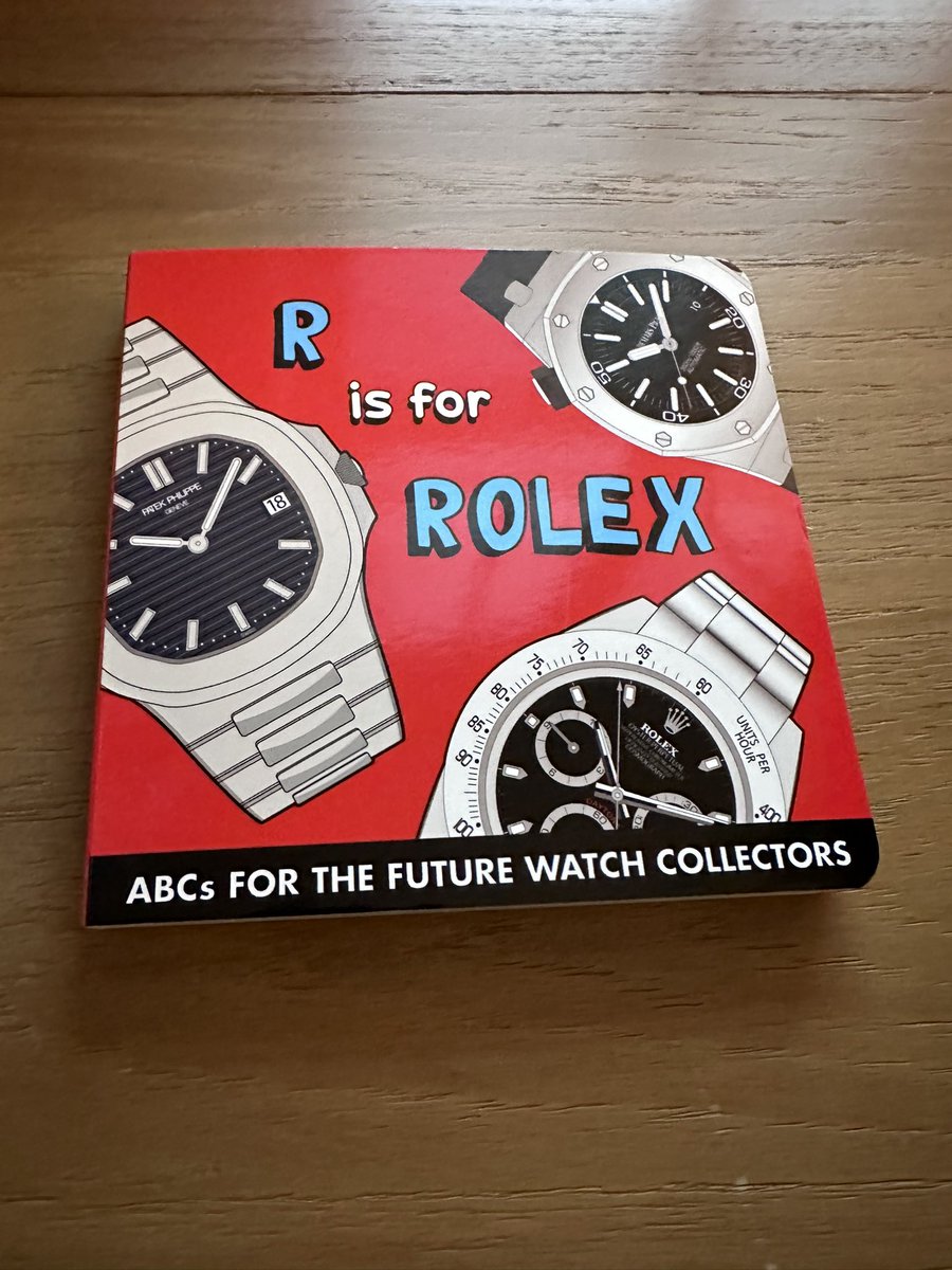 Never to early to get your kid into watches and a lifetime of #watchhunting 

#risforrolex #watches #babybooks #kidsbooks #rolex
