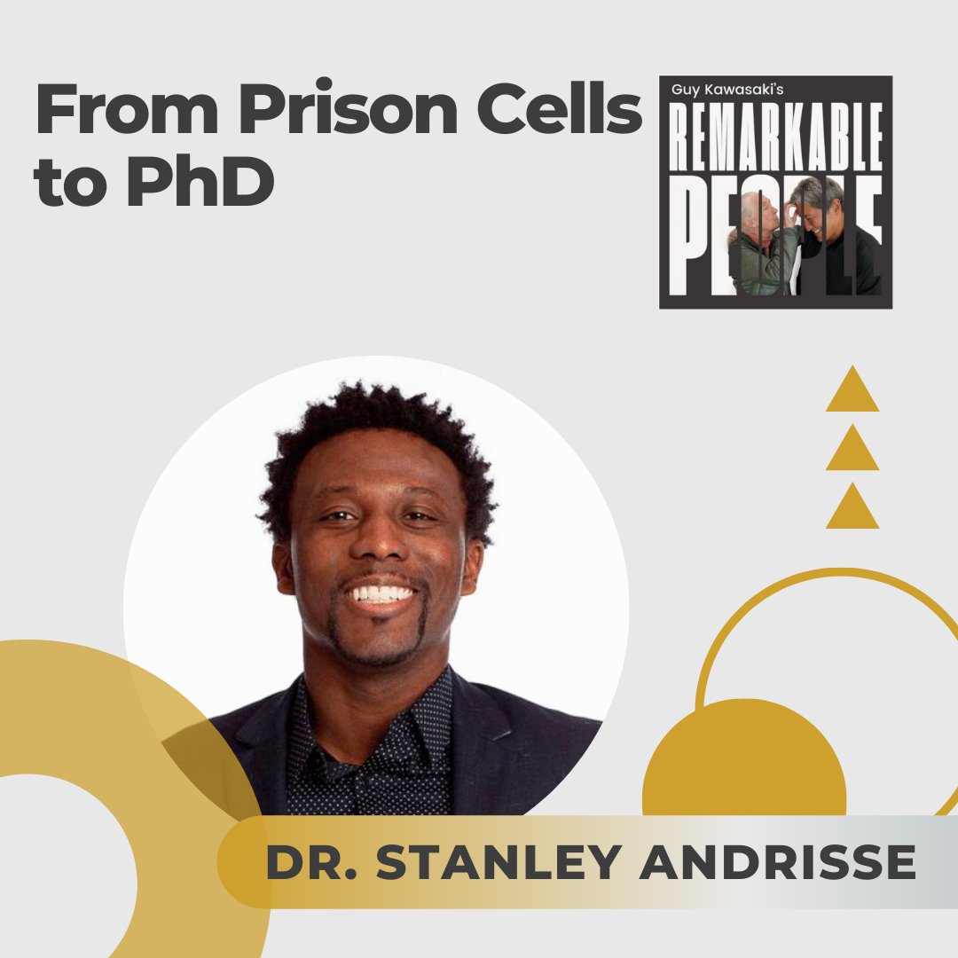 In the latest installment of the Remarkable People podcast, our partner Dr. Stanley Andrisse, takes the spotlight to share his remarkable journey and the inception of From Prison Cells to PhD.

Tune in at ow.ly/CrzG50Qm09A.

#RemarkablePeople #GuyKawasaki #Inspiration