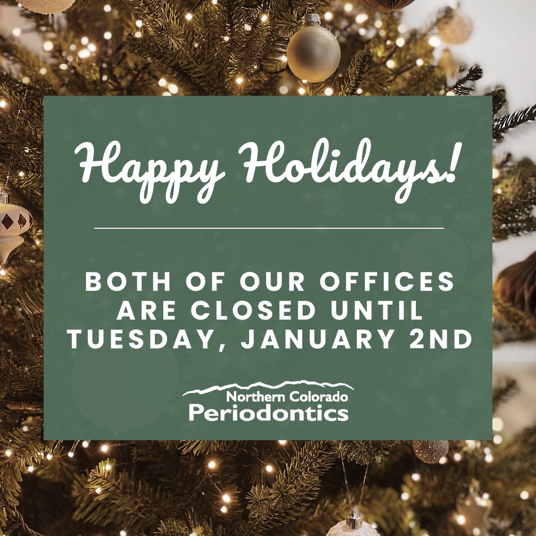 NoCoPerio's tweet photo. Happy Holidays! Our offices will be closed until Tuesday, January 2nd. We look forward to welcoming our patients back in the New Year! https://t.co/t9O4X4YmRS
