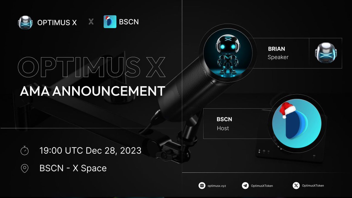 OptimusXToken's tweet image. 📣 CountDown 2 Hours To📣
 BSCNews x OPTIMUSX AMA

With only 2 hours left, OPX and BSCNews will start an AMA session on Twitter space. 

Venue: 
Time: 19:00 UTC Dec 28, 2023
Guest: Justin Brian (OPX)
Host: BSCNews
