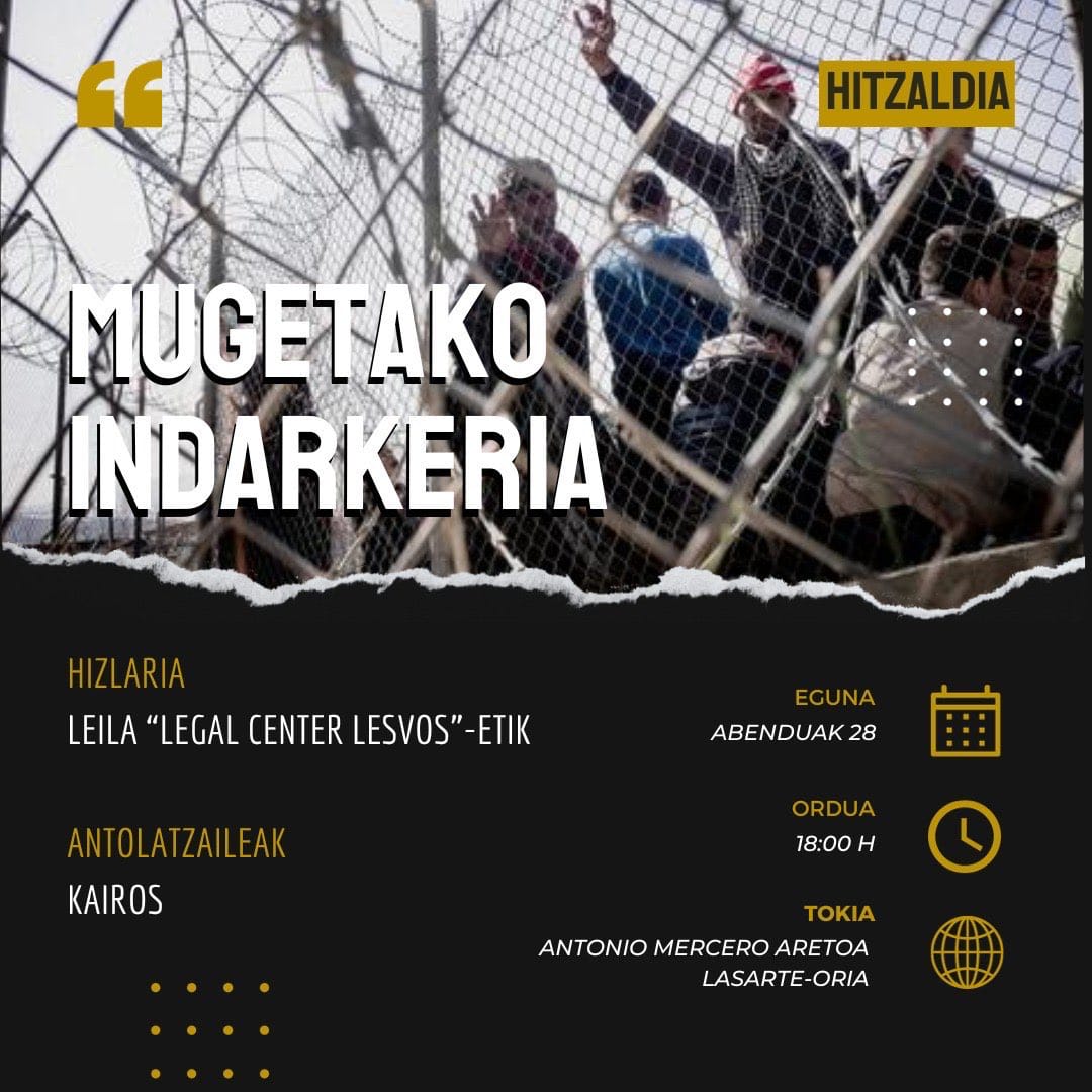 lesboslegal's tweet image. Join us this afternoon in Lasarte-Oria for a discussion on border violence in Lesvos, and the work of the Legal Center Lesvos, with our colleague Leila.
#AbolishFrontex #EndPushbacks #FreedomOfMovement