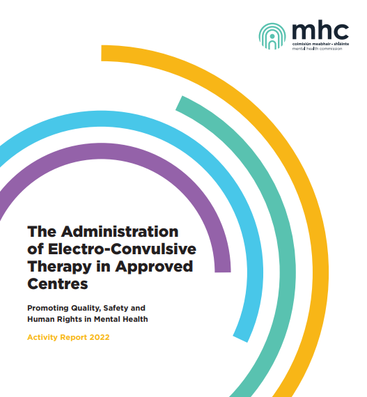MHCIreland's tweet image. The Mental Health Commission has published the 2022 Administration of Electro-Convulsive Therapy Activity Report, also known as the ECT Report. 

To read the full report, visit 👉ow.ly/9Kwq50Qk6Ni

#MentalHealthMatters #ECTReport