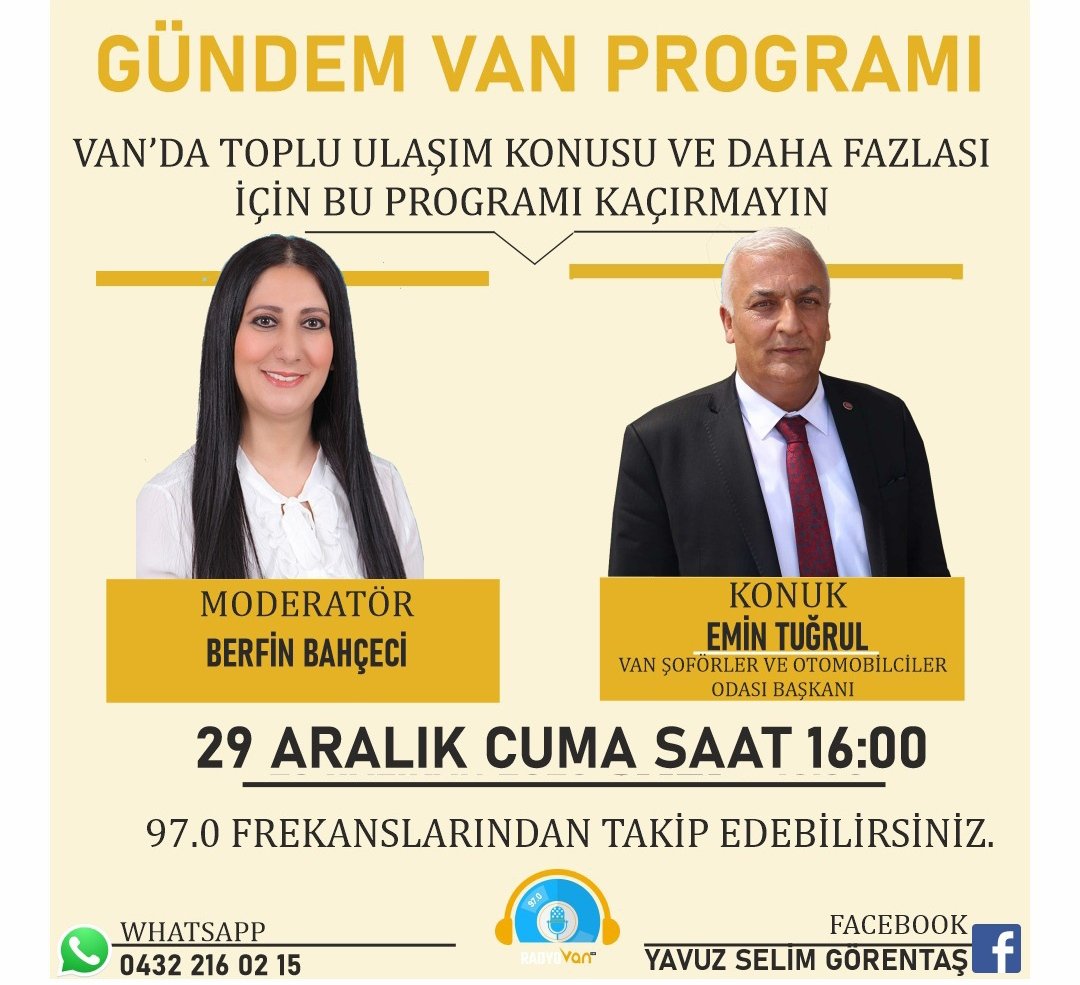 Berfin (@berfin55733840) on Twitter photo Bu Program kaçmaz..!
Van'da ulaşım sorunu nasıl çözülür? Van'da artık müthiş bir trafik var, peki neler yapılmalı? Kampüse servis sorunu ne olacak? Van Şoförler ve Otomobilciler Odası Başkanı Sn. <a href="/emin_tugrul/">Emin Tuğrul</a>
<a href="/RADYOVAN/">Radyo Van 97.0</a>'da sunduğum Gündem Van programımın canlı yayın konuğu olacak Bu Program kaçmaz..!
Van'da ulaşım sorunu nasıl çözülür? Van'da artık müthiş bir trafik var, peki neler yapılmalı? Kampüse servis sorunu ne olacak? Van Şoförler ve Otomobilciler Odası Başkanı Sn. <a href="/emin_tugrul/">Emin Tuğrul</a>
<a href="/RADYOVAN/">Radyo Van 97.0</a>'da sunduğum Gündem Van programımın canlı yayın konuğu olacak