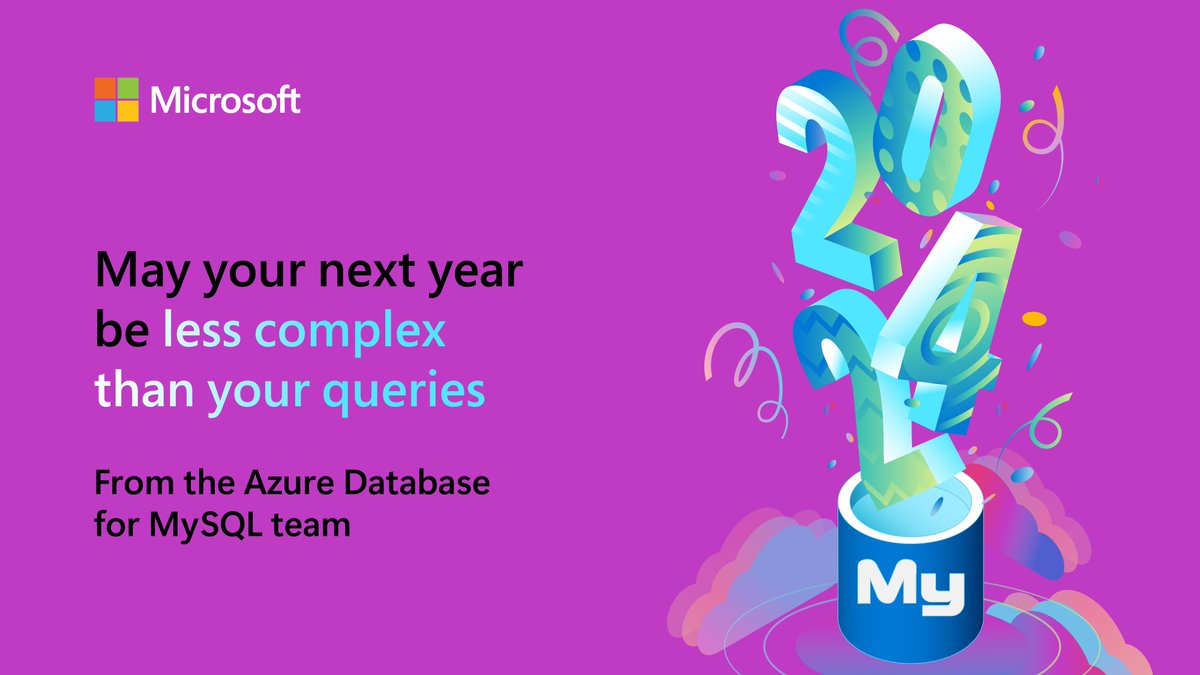 AzureDBMySQL's tweet photo. Happy New Year!

#NewYear2024 #MySQL #AzureDBforMySQL #microsoft https://t.co/haORkoJhSc