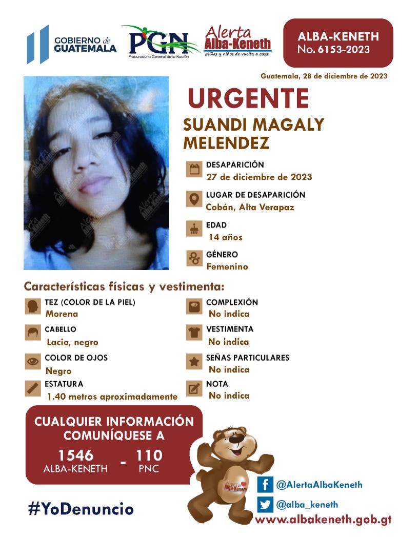#AlertaAlbaKeneth ⚠️| Suandi Magaly Melendez, de 14 años de edad. Desapareció el 27 de diciembre de 2023, en Cobán, Alta Verapaz.  

🔄Comparte y ayúdanos con su localización. 
📞Si tienes información llama al 1546.