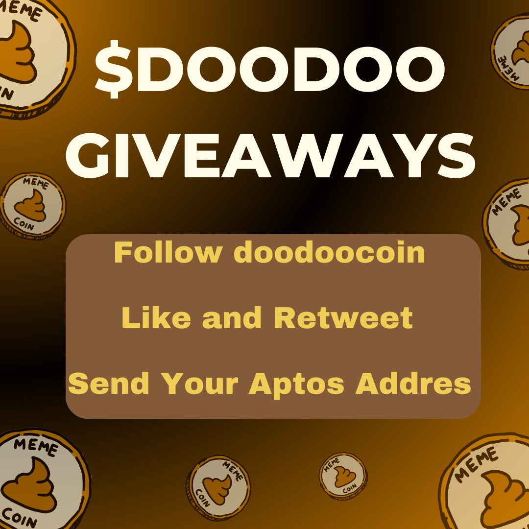 CryptoStarLigh1's tweet photo. ✨Do You want some $DooDoo ? (((: 
✨Just Do this 👇
1️⃣ Follow @doodoocoin 
2️⃣ Like and retweet this post ♥️🔁
3️⃣Send Your Aptos Wallet addres 💩

 🏆Winners announcement after 48H⏳

#Meme #Bitcoin #Giveaways https://t.co/6lDw7MMx87