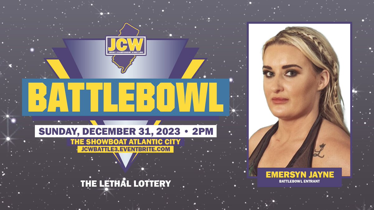 *BATTLEBOWL UPDATE*

EMERSYN JAYNE makes her JCW Debut as the next entrant into #JCWBattlebowl during NEW YEAR'S EVE at The Showboat!

Tix On Sale NOW:
JCWBATTLE3.eventbrite.com

Watch LIVE and FREE on the GCW Youtube Channel!

Sun 12/31 - 2PM
The Showboat - AC