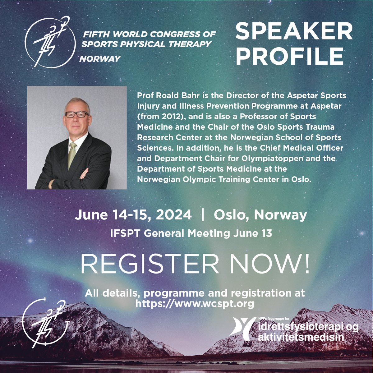 Join speaker Roald Bahr at the Fifth World Congress of Sports Physical Therapy, June 14-15 in Oslo! REGISTER NOW! wcspt.org