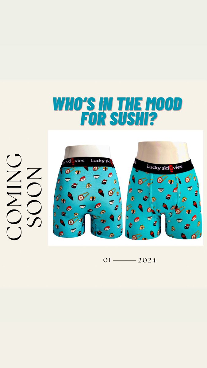 Who likes sushi on their boxer brief?