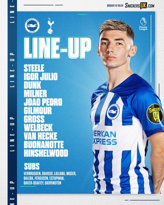 Albion v Spurs starting XI featuring an image of Billy in our home kit: Steele, Igor Julio, Dunk, Milner, Joao Pedro, Gilmour, Gross, Welbeck, van Hecke, Buonanotte, Hinshelwood. 

Subs: Verbruggen, Dahoud, Lallana, Moder, Baleba, Ferguson, Estupinan, Baker-Boaitey, Barrington. 

Come on Albion!