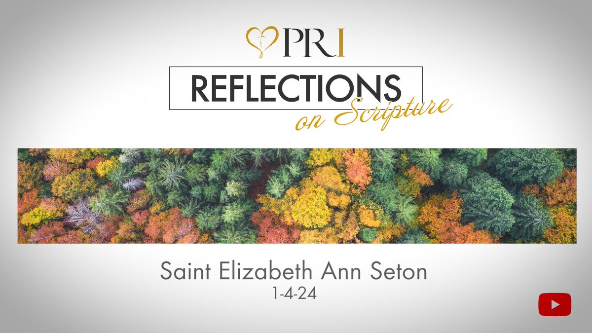 PRI_Indwelling's tweet photo. Reflections on Scripture | Memorial of Saint Elizabeth Ann Seton

Join Msgr. Don Fischer as he delivers a short reflection on today’s gospel.

Watch the full version on our website:
https://t.co/7OD1SRB9ZU

#CatholicDailyReflections #NewTestament #Gospel #DailyPrayer #Christmas https://t.co/ontEfe4VGX