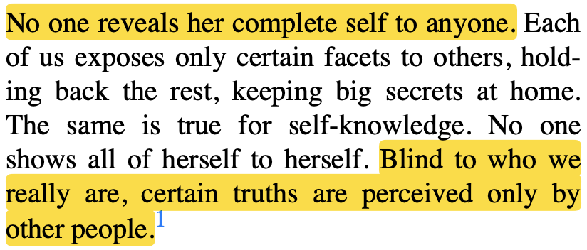 We are never fully known, even to ourselves.