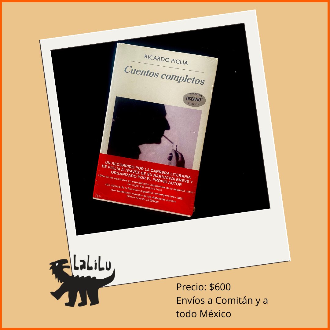 librerialalilu's tweet photo. «Influido por Macedonio Fernández, Roberto Arlt, Jorge Luis Borges, Henry James, Cesare Pavese y William Faulkner, Ricardo Piglia se desparramó con brillantez en la docencia, la crítica y el ensayismo literarios, así como también en la escritura de guioney  en la narrativa breve» https://t.co/jjo6v17Wyh