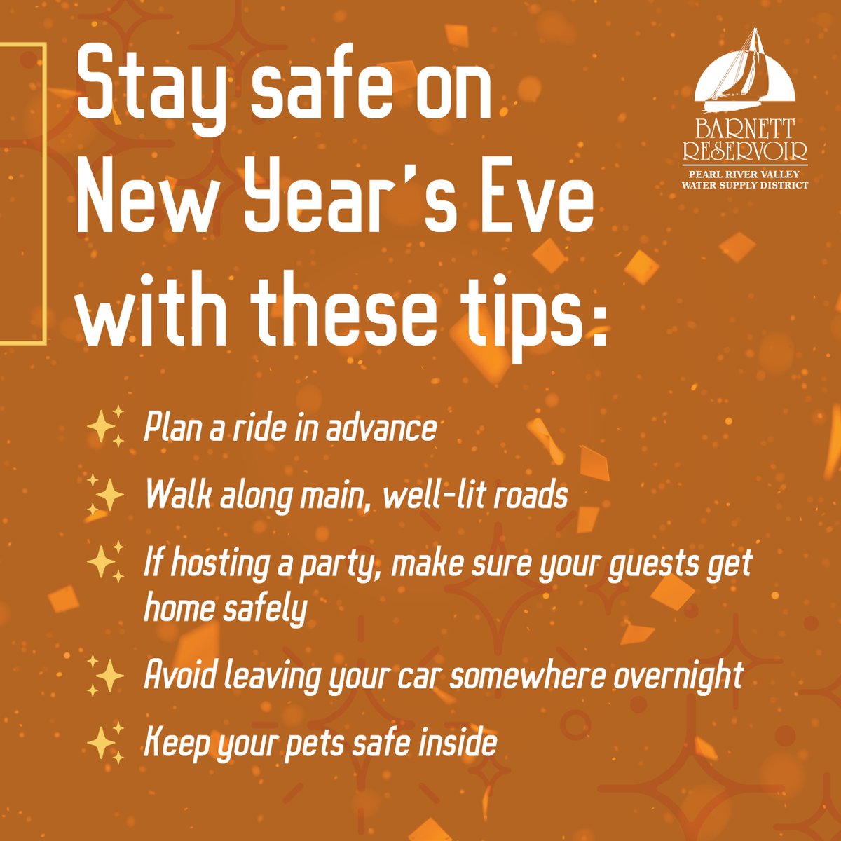 It is almost time to ring in the new year with the people you love! At PRVWSD, safety is a top priority. Stay safe on New Year's Eve by following these safety tips!