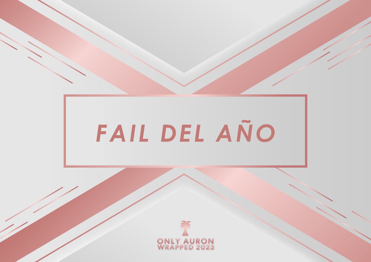 OnlyAuron_'s tweet photo. ⚜️ | 12 - Fail del Año

¡Cita/comenta tu favorito!

#OnlyAuronWrapped ²⁰²³ https://t.co/YXvmOAbDEB
