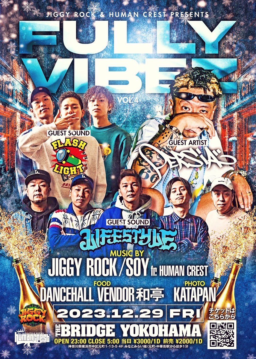 bridgeyokohama's tweet photo. 12/29 fri.
THE BRIDGE YOKOHAMAは
FULLY VIBEZ
OPEN 23:00
DOOR 3000yen/1Drink
前売り2000yen/1Drink
https://t.co/Gc4bWbuX8C
ご来店お待ちしてます!
#FULLYVIBEZ
#JIGGYROCK
#HUMANCREST
#THEBRIDGEYOKOHAMA
#BRIDGEYOKOHAMA https://t.co/oAe6fMmmMk