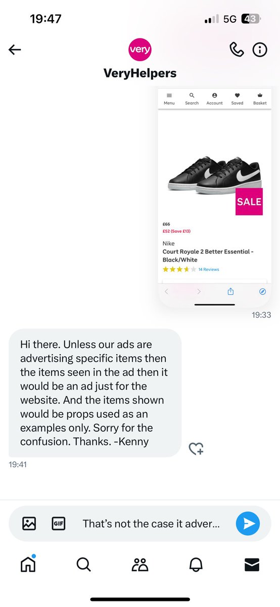 DJ_Mixture's tweet photo. @ASA_UK @Ofcom @VeryHelpers after watching the latest advert very advertise a pair of Nike trainers from £65 to £26 when I messaged @VeryHelpers this was there reply https://t.co/2JZgzmVqPm