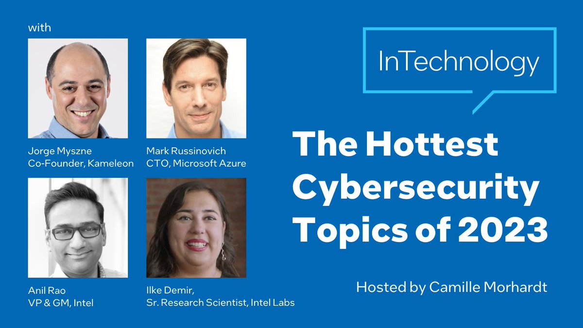 What were this year’s biggest topics in #cybersecurity? Tune into this roundup episode of #InTechnology with @morhardt to hear about #RootofTrust, #confidentialcomputing, #deepfakes, and more. intel.ly/3trKUet