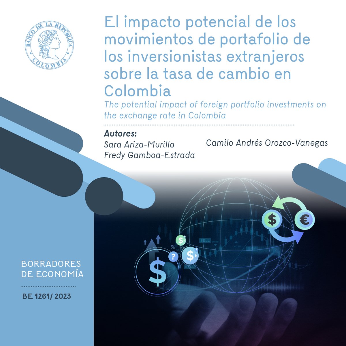BancoRepublica's tweet photo. Ya está disponible en nuestra página web el #BorradorDeEconomía: “El impacto potencial de los movimientos de portafolio de los inversionistas extranjeros sobre la tasa de cambio en Colombia”. 

Consulte el documento completo 👉  https://t.co/AgCGkBXA8L https://t.co/A7aIO5lgYM