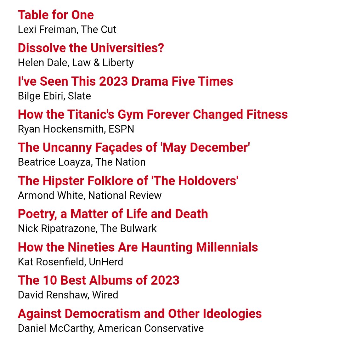 RealClearBooks & Culture (@realclearbooks) on Twitter photo realclearbooks.com
Thursday reads: <a href="/LexiFreiman/">Lexi Freiman</a> for <a href="/TheCut/">The Cut</a>, <a href="/_HelenDale/">Helen Dale (not on your team, but always fair)</a> for <a href="/LawLiberty/">Law & Liberty</a>, <a href="/BilgeEbiri/">Bilge Ebiri</a> for <a href="/Slate/">Slate</a>, <a href="/RyanHockensmith/">Ryan Hockensmith</a> for <a href="/espn/">ESPN</a>, <a href="/bealoayza/">Beatrice Loayza</a> for <a href="/thenation/">The Nation</a>, <a href="/nickripatrazone/">Nick Ripatrazone</a> for <a href="/BulwarkOnline/">The Bulwark</a>, <a href="/3xchair/">Armond White</a> for <a href="/NRO/">National Review</a>, <a href="/katrosenfield/">Kat Rosenfield</a> for <a href="/unherd/">UnHerd</a>, and many others. realclearbooks.com
Thursday reads: <a href="/LexiFreiman/">Lexi Freiman</a> for <a href="/TheCut/">The Cut</a>, <a href="/_HelenDale/">Helen Dale (not on your team, but always fair)</a> for <a href="/LawLiberty/">Law & Liberty</a>, <a href="/BilgeEbiri/">Bilge Ebiri</a> for <a href="/Slate/">Slate</a>, <a href="/RyanHockensmith/">Ryan Hockensmith</a> for <a href="/espn/">ESPN</a>, <a href="/bealoayza/">Beatrice Loayza</a> for <a href="/thenation/">The Nation</a>, <a href="/nickripatrazone/">Nick Ripatrazone</a> for <a href="/BulwarkOnline/">The Bulwark</a>, <a href="/3xchair/">Armond White</a> for <a href="/NRO/">National Review</a>, <a href="/katrosenfield/">Kat Rosenfield</a> for <a href="/unherd/">UnHerd</a>, and many others.