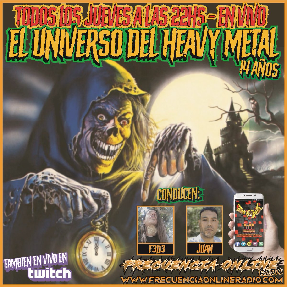 HOY JUEVES A LAS 22hs EL UNIVERSO DEL HEAVY METAL (14 AÑOS)
EN VIVO con Fede y Juan.
Escuchalo en frecuenciaonlineradio.com en TuneIn, miRadio o bajate la app de #FrecuenciaOnlineRadio en el Play Store.
Y en Twitch twitch.tv/frecuenciaonli…

#eluniversodelhm #14años #juntoalmetal