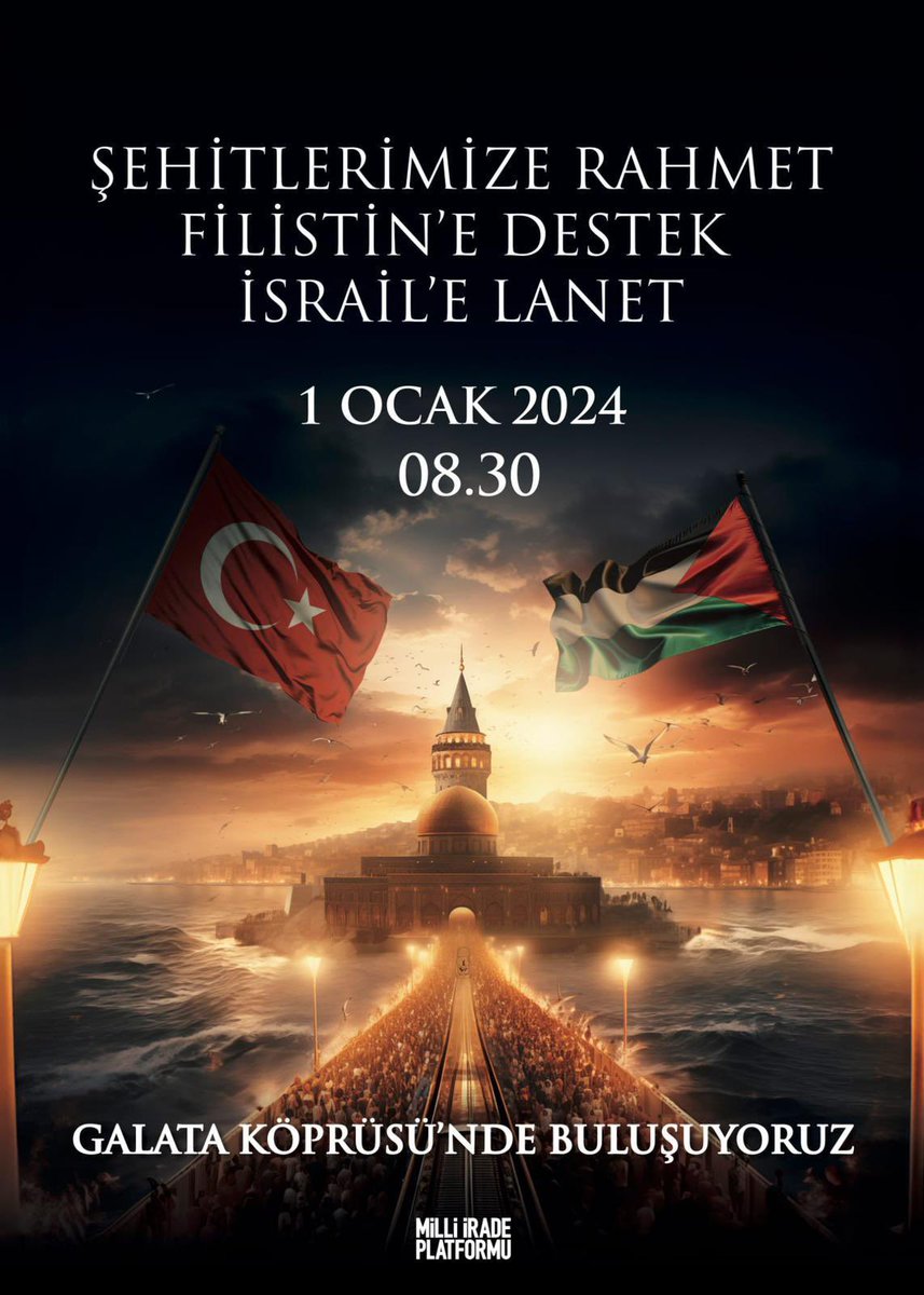 SeymaDgc's tweet photo. Aziz vatan için canlarını siper eden kahraman şehitlerimiz ve Gazze'de katledilen masum evlatlarımız için Galata Köprüsü'nde buluşuyoruz.

📅1 Ocak 2024
🕣08:30 https://t.co/A7RzMnChu0