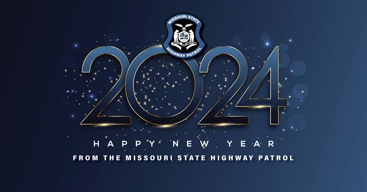 The Missouri State Highway Patrol wishes you a 𝘀𝗮𝗳𝗲 and 𝗵𝗮𝗽𝗽𝘆 New Year!