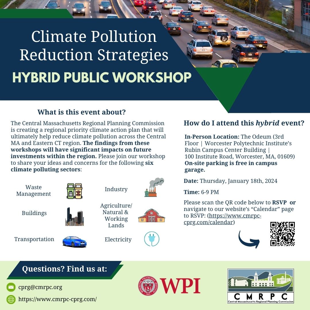 Are you passionate about renewable energy development? CMRPC is looking for feedback from the public to hear your ideas for reducing climate pollution in Worcester. This free workshop is taking place at WPI on January 18 from 6-9 PM.

To RSVP visit:
surveymonkey.com/r/HNS2VVW