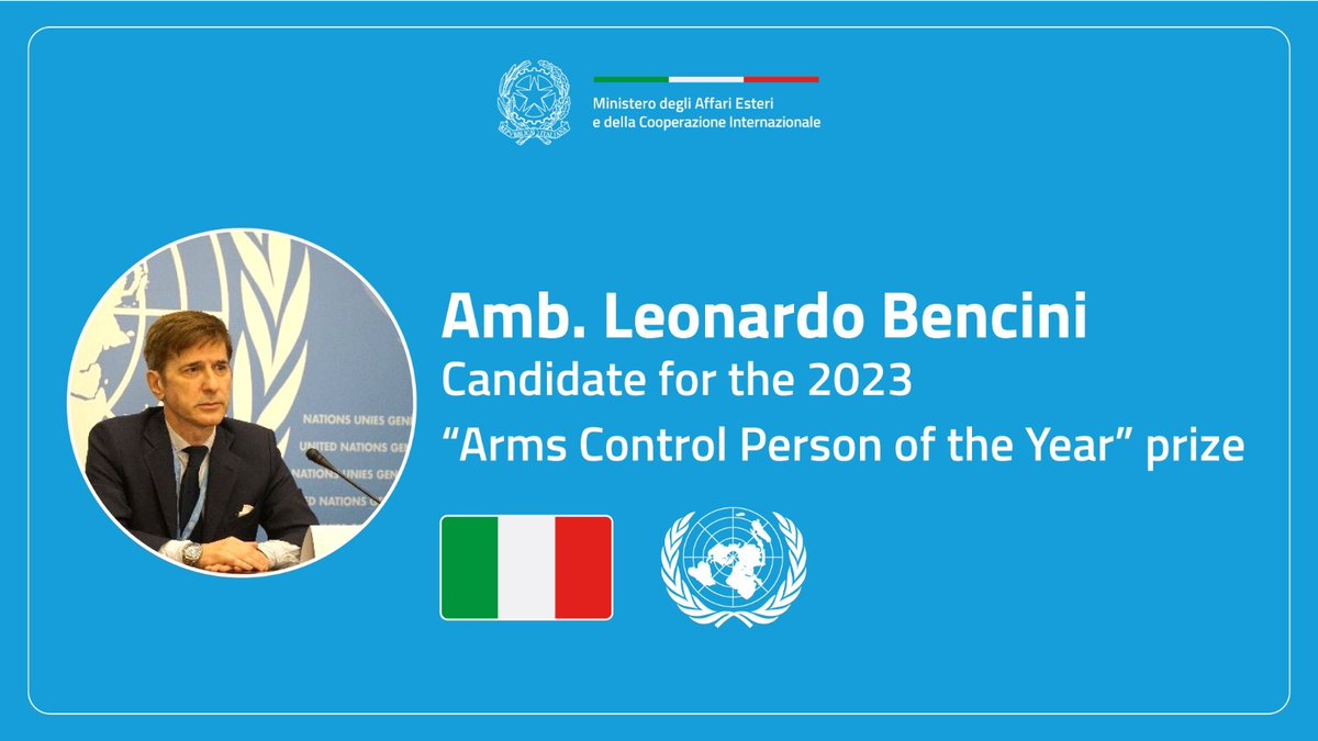 The inclusion of Ambassador @L_Bencini among the candidates for the 'Arms Control Person of the Year' award confirms the leading role 🇮🇹 plays in multilateral disarmament forums. 🗳️Voting open until January 11th, anyone can express their preference⤵️ armscontrol.org/2023-12/2023-a…