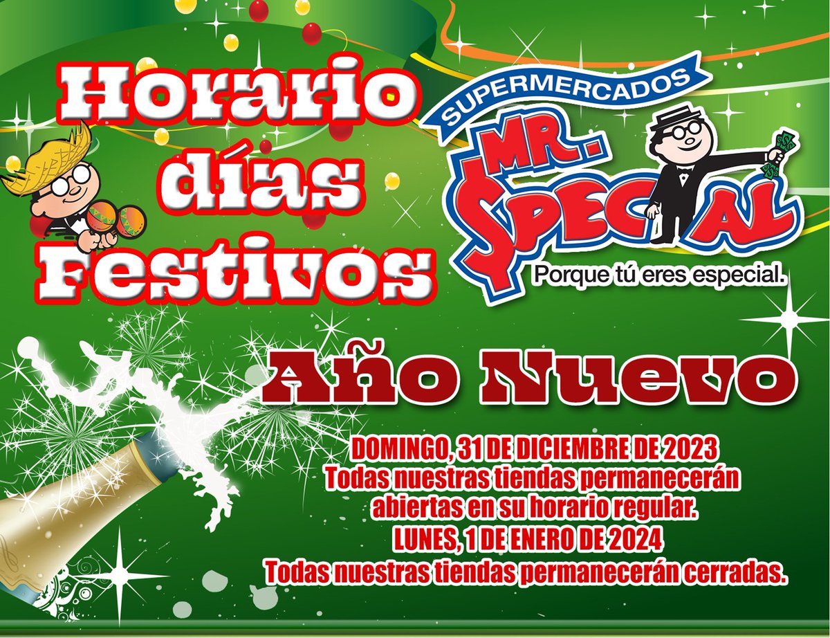 MrSpecial_PR's tweet photo. Queremos que tu celebración sea perfecta, por eso, compartimos contigo nuestro horario especial de días festivos. ¡Ven y encuentra todo lo que necesitas! 🎄🛒 #HorarioFestivo https://t.co/ne5eoqYnGl