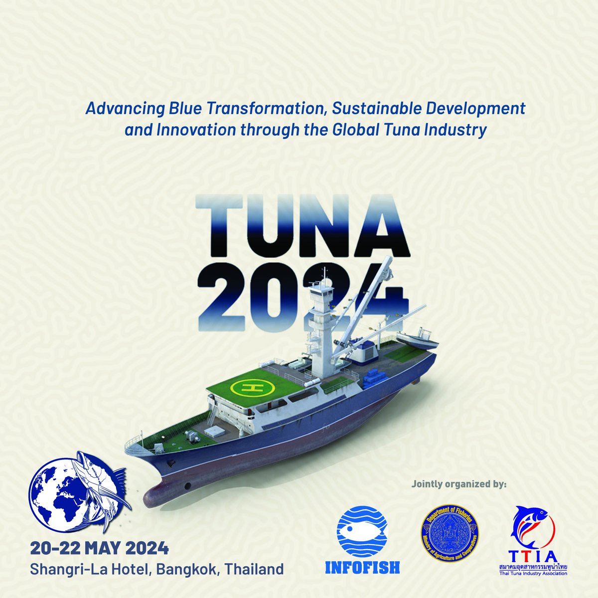 myinfofish's tweet photo. The TUNA 2024 theme ‘Advancing Blue Transformation, Sustainable Development and Innovation through the Global Tuna Industry’ 
For more details: https://t.co/srZb9t1jog
#tuna2024
#tuna
#Fisheriessector
#infofishtuna
#infofifish https://t.co/yYuLJcBBmo
