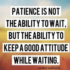 DEVanepps's tweet photo. Patience isn't my strong suit.  It's not the ability to wait - I can do that.  It's keeping a good attitude while waiting. #enjoythejourney #workinprogress https://t.co/McsyA0kmxd