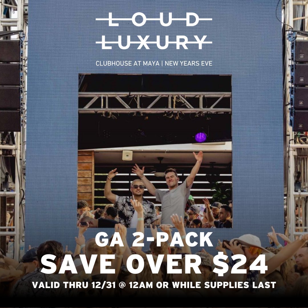 LIMITED TIME ONLY! Lock in your tickets to see @loudluxury at Maya with @bonniexclyde this Sunday night with a GA 2-pack and save over $24... Get yours now at tixr.com/e/90022