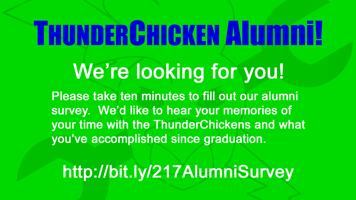 ThunderChicken Alumni - We're looking for you!  Please help us create an alumni directory by filling out our form at bit.ly/217AlumniSurvey #frc217 #Team217 #FIRST #FRC