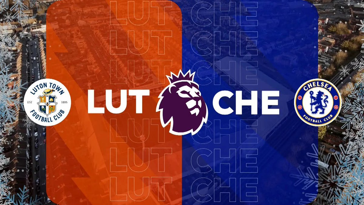 Full Match: Luton Town vs Chelsea