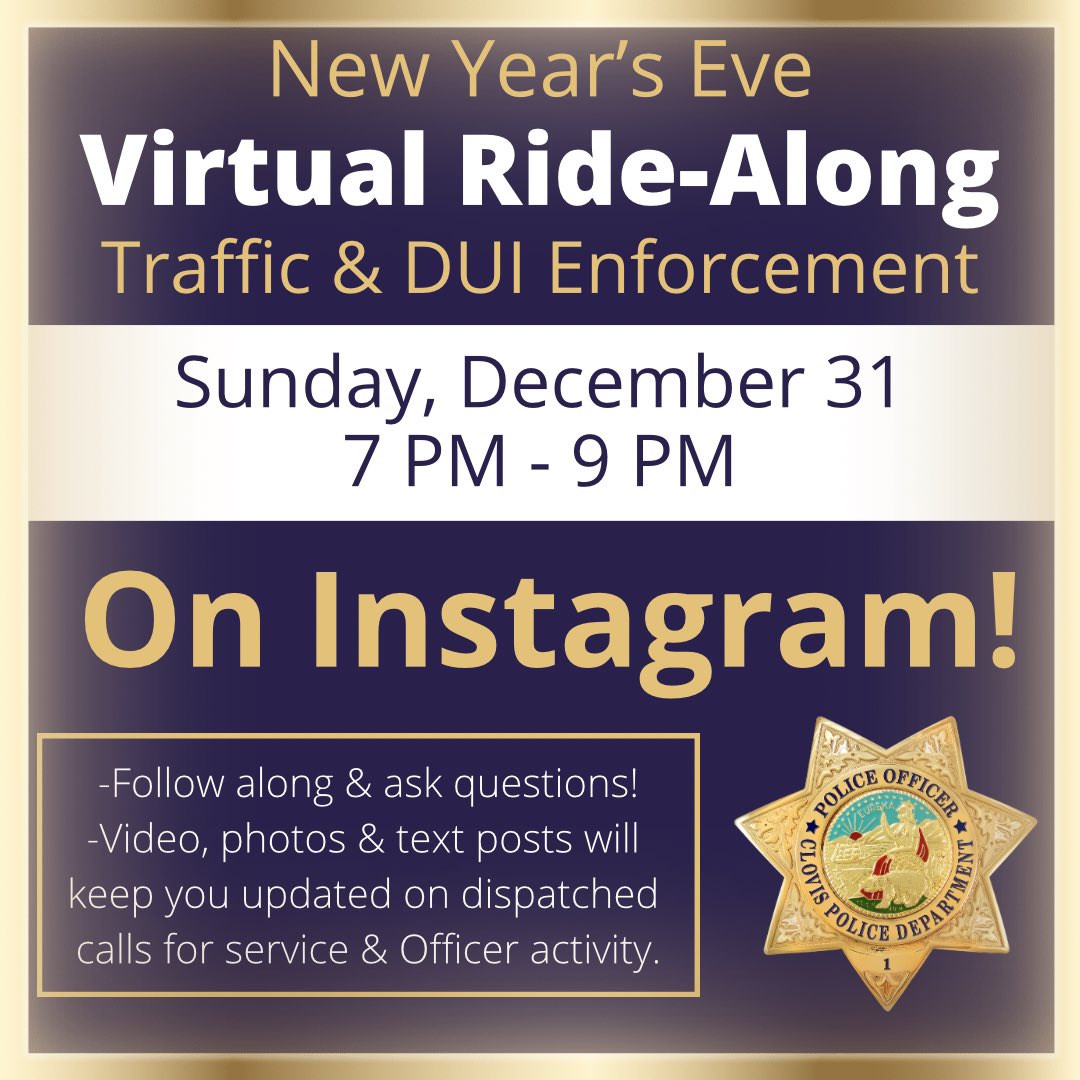 ClovisPolice_CA's tweet photo. Join us for our next #VirtualRideAlong on #NewYearsEve, this Sunday from 7pm-9pm on our Instagram!
Missed a VRA of ours in the past? Just search #CPDVRA on Twitter, Facebook or Instagram for info or DM us. https://t.co/Lsvaimvb1z