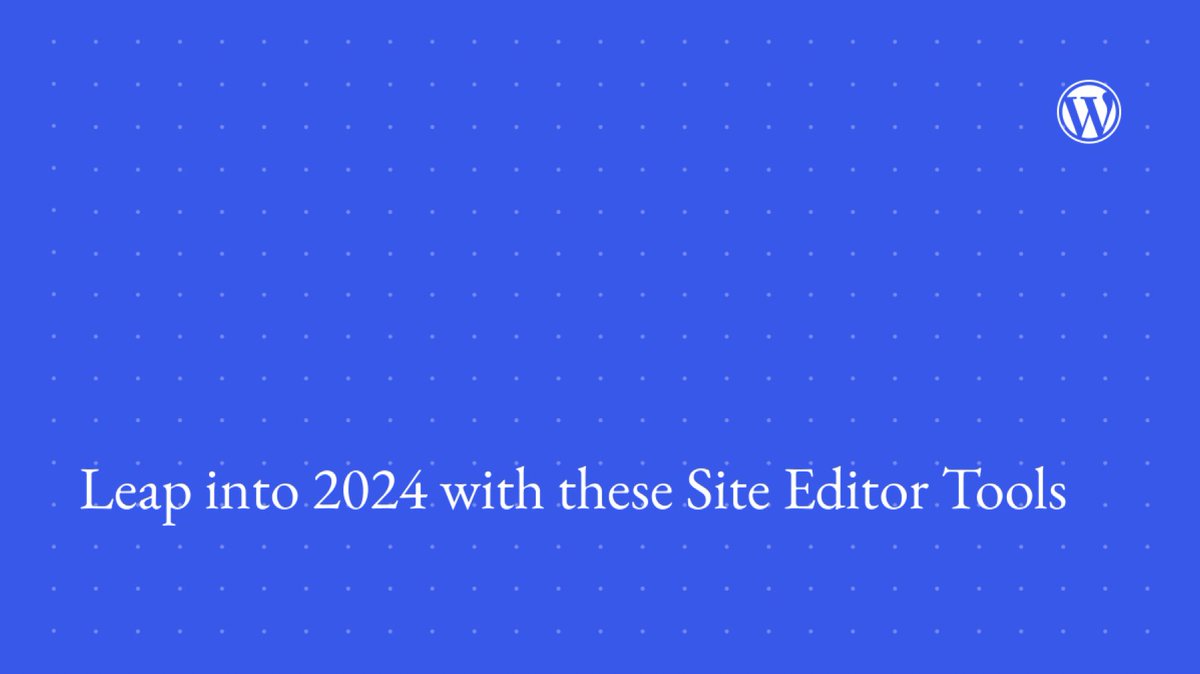 WordPress's tweet photo. Ready to level up your website? Explore WordPress's powerful Site Editor tools and take your online presence to new heights in 2024! 🚀 Read more here: https://t.co/fTk2oVu8dE

#WordPress #WebDevelopment https://t.co/HJJFlkWTEm