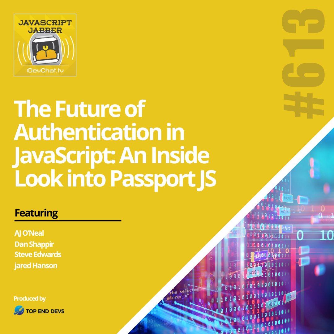 JSJabber's tweet photo. Check out this week's episode of #JavaScriptJabber with Jared Hanson

#𝗝𝗦𝗝: The Future of Authentication in JavaScript: An Inside Look into Passport JS

https://t.co/fmLbYIU6PY https://t.co/jCa6Kh53XU