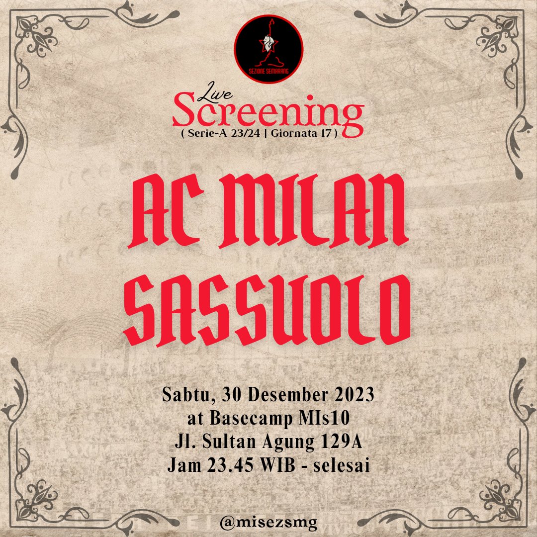 LIVE SCREENING SERIE-A gio 18 - AC MILAN vs Sassuolo - Sabtu, 30 Desember 2023 - at Basecamp MIs10 "Jl. Sultan Agung 129A" - Jam 23.45 WIB s.d selesai - HTM 5/8K inc. Air Mineral &amp; seduluran
CP : 083842709097 Opik