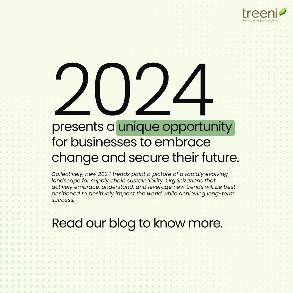 What trends will define supply chain sustainability and spell success for businesses in 2024? Here's a quick summary - treeni.com/2023-in-review… ​​

#ESG #Sustainability #SupplyChain #ValueChain #2024Trends