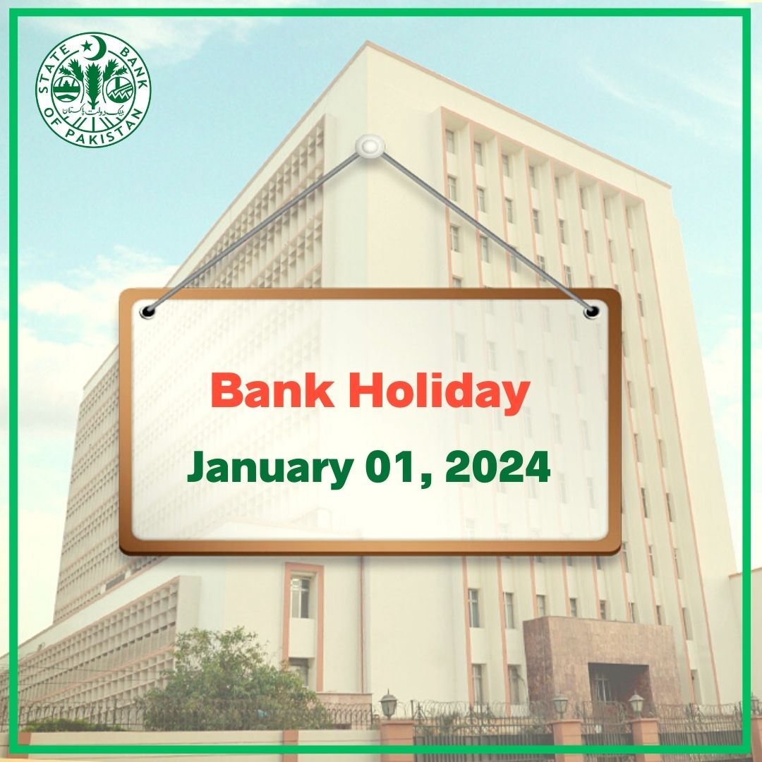 #SBP will remain closed for public dealing on January 01, 2024 as it will be observed as Bank Holiday.
#SBPAnnouncements