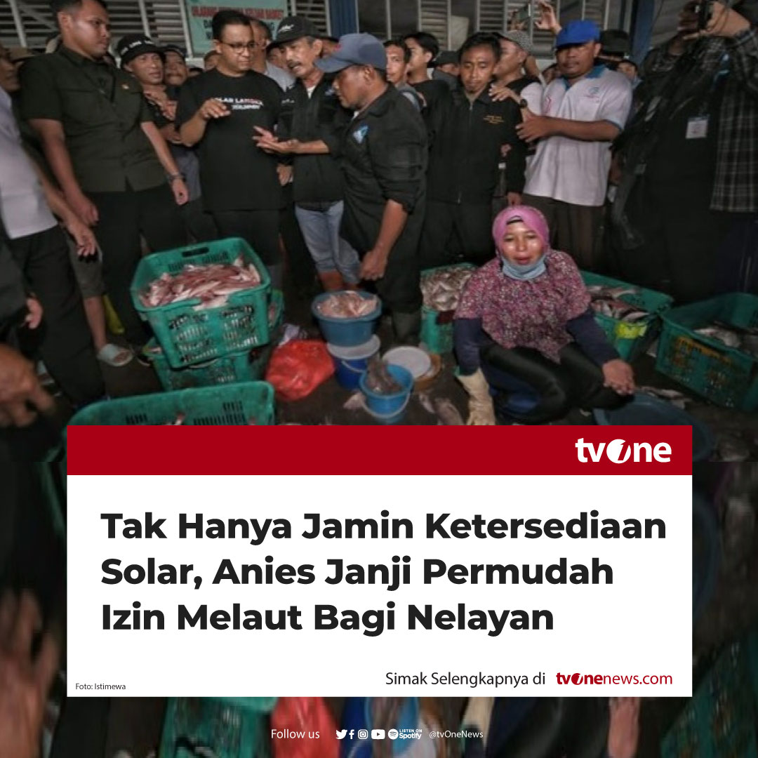 Calon Presiden RI nomor urut 1, Anies Baswedan menjanjikan keamanan dan ketersediaan stok bahan bakar solar serta mempermudah perizinan untuk melaut bagi nelayan.

Hal itu disampaikan Anies saat berdiskusi dengan para nelayan di Pelelangan Ikan Bronjong, Kabupaten Lamongan, Jawa
