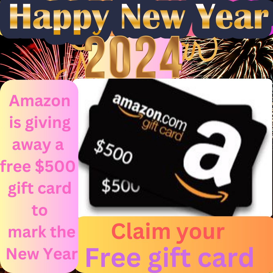 JennieFlor11393's tweet photo. 🥰HAPPY NEW YEAR!! HAPPY NEW YEAR!!
Amazon is giving away a free $500 gift card to mark the New Year.
Claim your free gift card.
#AmazonGiftCard
#GiftCardDeals
#ShopAmazon
#GiftIdeas
#OnlineShopping
#AmazonLove
#GiftCardGiveaway
#DigitalGiftCards
https://t.co/X8Z9UGHApl https://t.co/5FYFE6q0o4