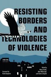 YES, more on this here, “Resisting Borders & Technologies of Violence” @haymarketbooks >> bit.ly/resisting_bord…