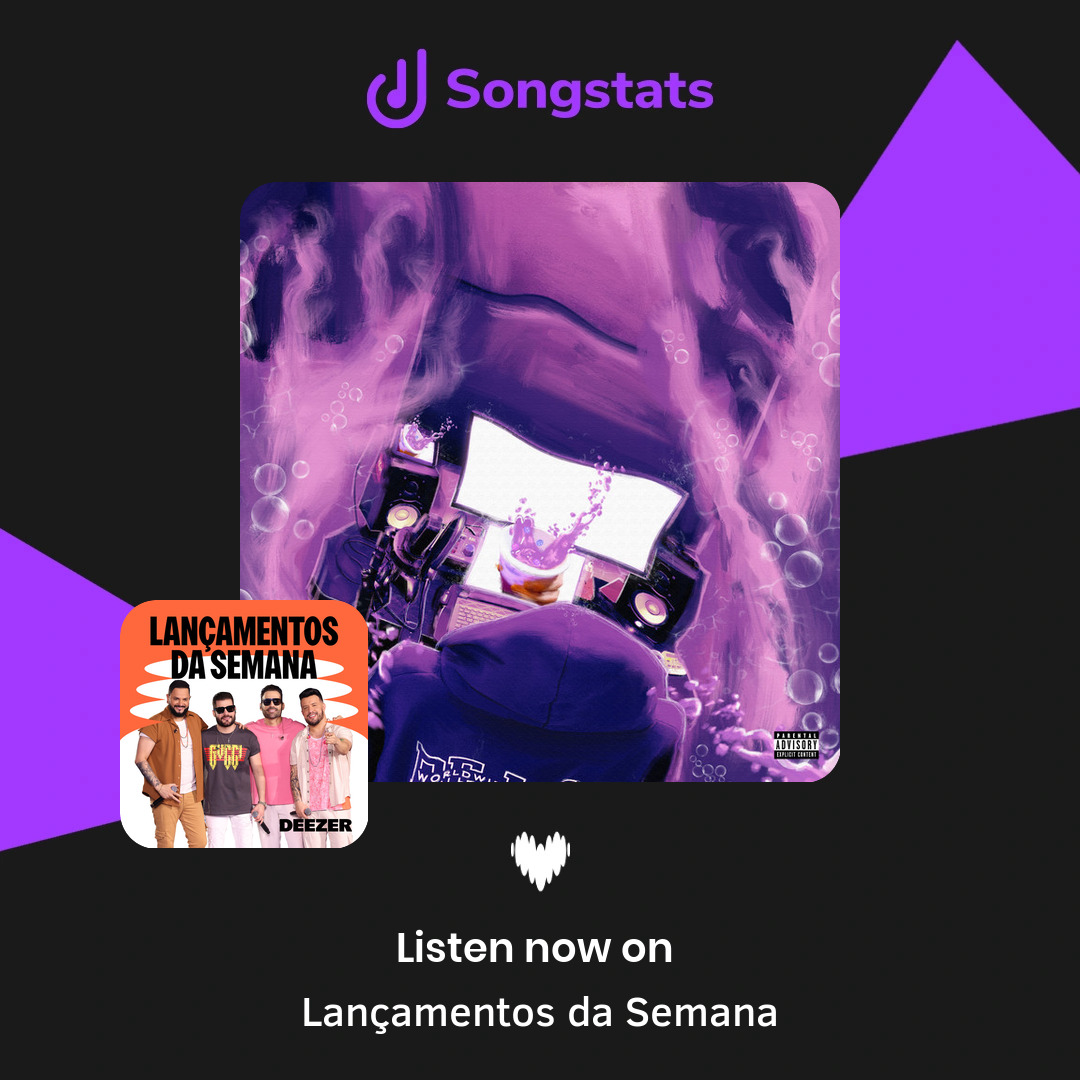 <a href="/luskinwav/">luskin</a> Boom! Your track "BALA NA BEBIDA" got added to 'Lançamentos da Semana' with 694K Followers on Deezer!