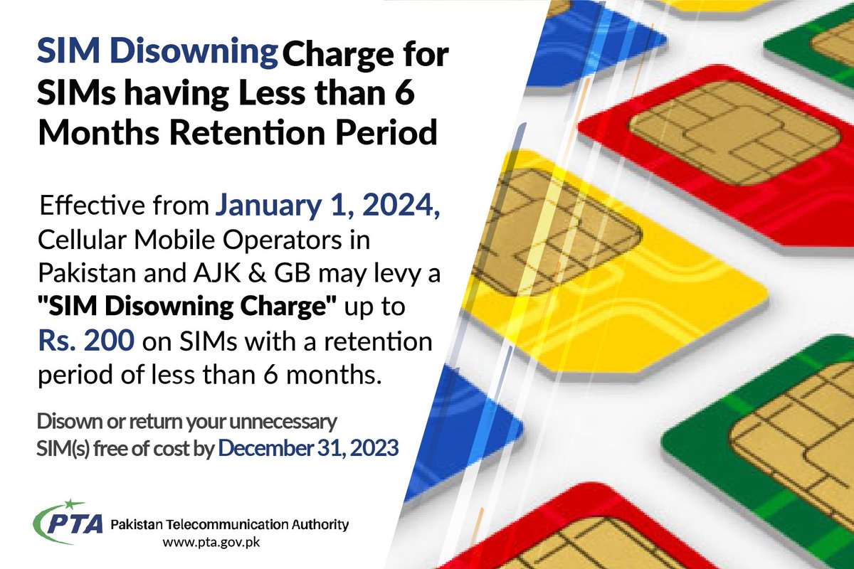 PTAofficialpk's tweet photo. Effective from January 1, 2024, Cellular Mobile Operators may levy a "#SIMDisowningCharge" up to Rs. 200 on SIMs having a retention period of less than six months. 
To check the status of registered SIMs:
🔗Visit:  https://t.co/IwM3pPILC9 OR
✉️Send SMS with CNIC number (without dashes) to 668 (charges apply).