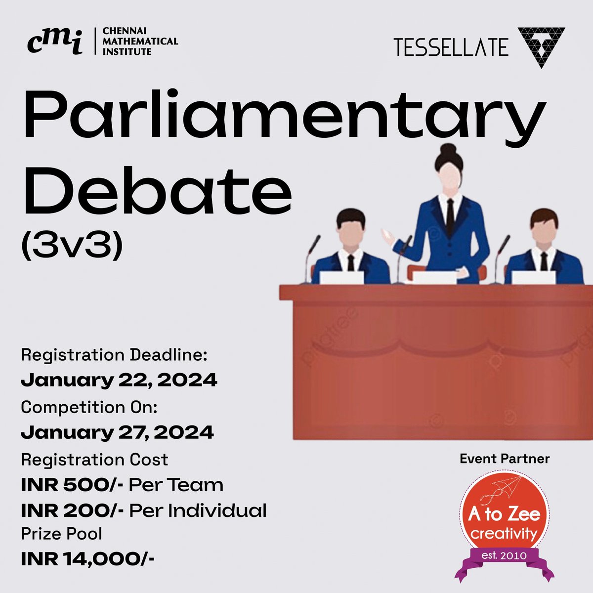 CMITessellate's tweet photo. Decorum in the house! A structured three-on-three debate with eloquent arguments, impassioned oratory, and a touch of parliamentary procedure.
This year, we are pleased to say our debate events will be judged by a panel from A to Zee creativity. https://t.co/D85veSYhLq